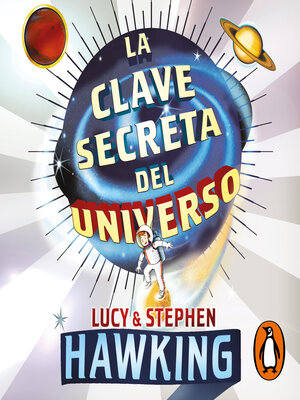 cover image of La clave secreta del universo (La clave secreta del universo 1)